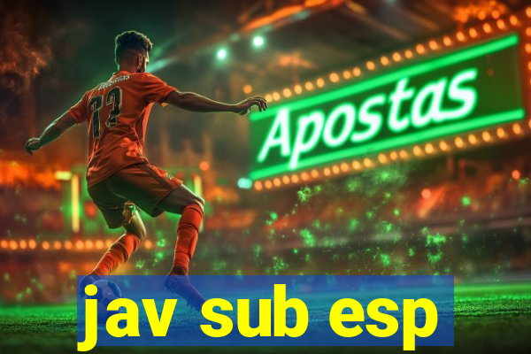 jav sub esp